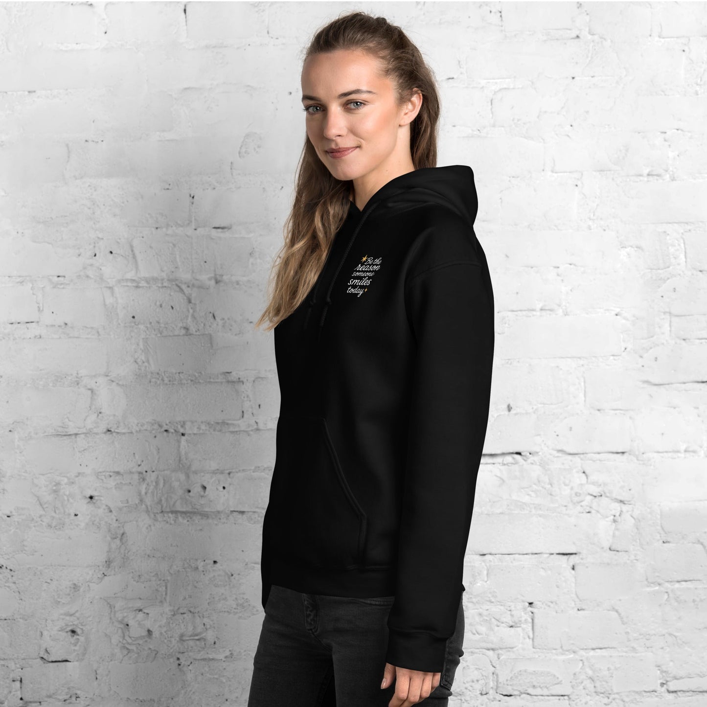 Isla Hoodie - Be the Reason someone Smiles Today