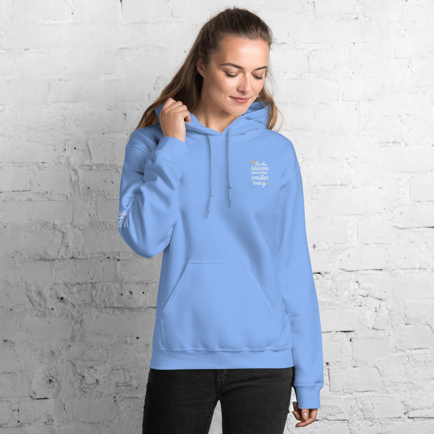 Isla Hoodie - Be the Reason someone Smiles Today