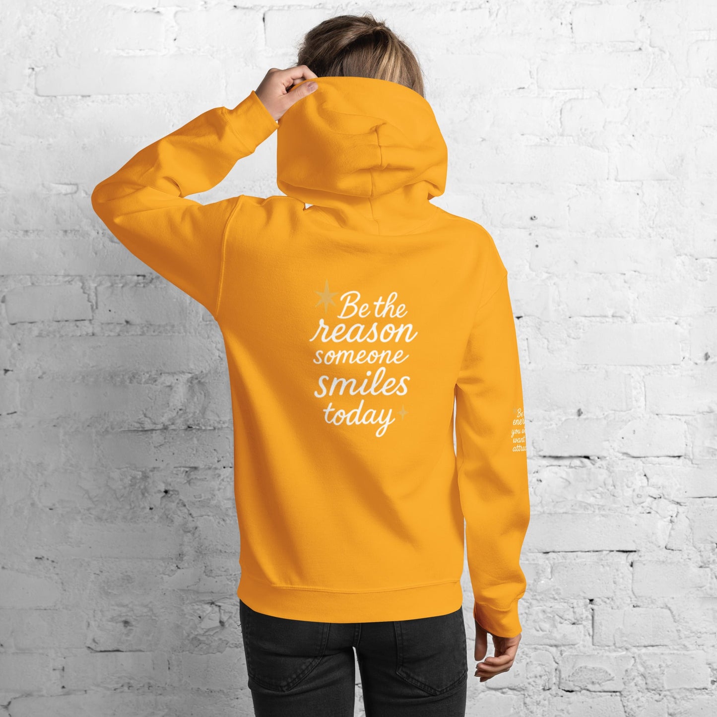 Isla Hoodie - Be the Reason someone Smiles Today