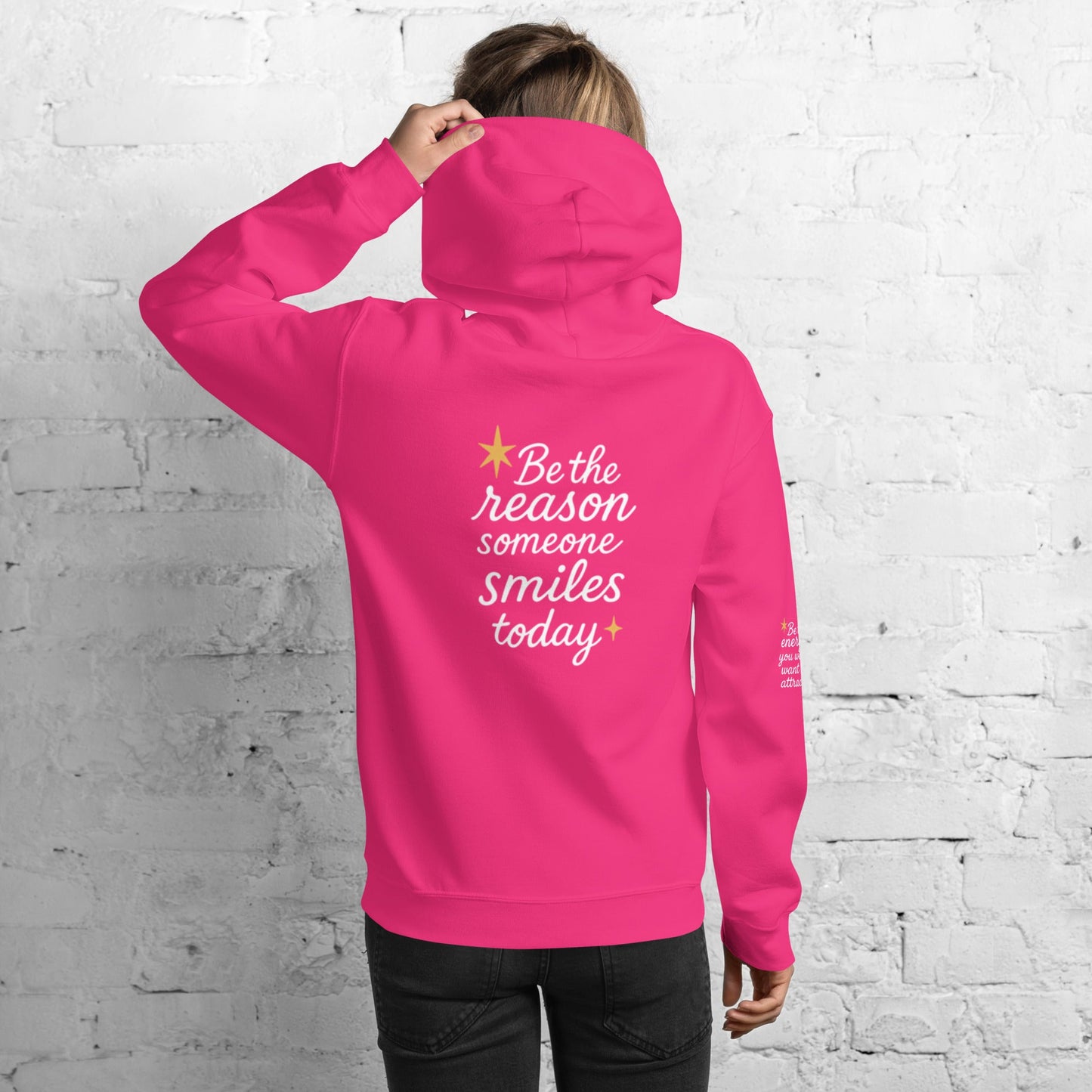 Isla Hoodie - Be the Reason someone Smiles Today