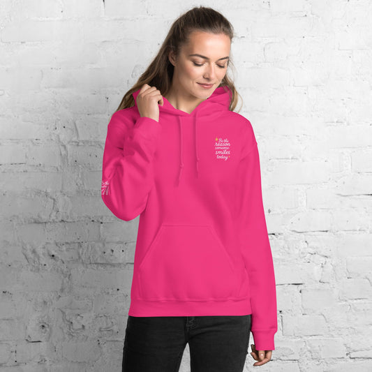 Isla Hoodie - Be the Reason someone Smiles Today