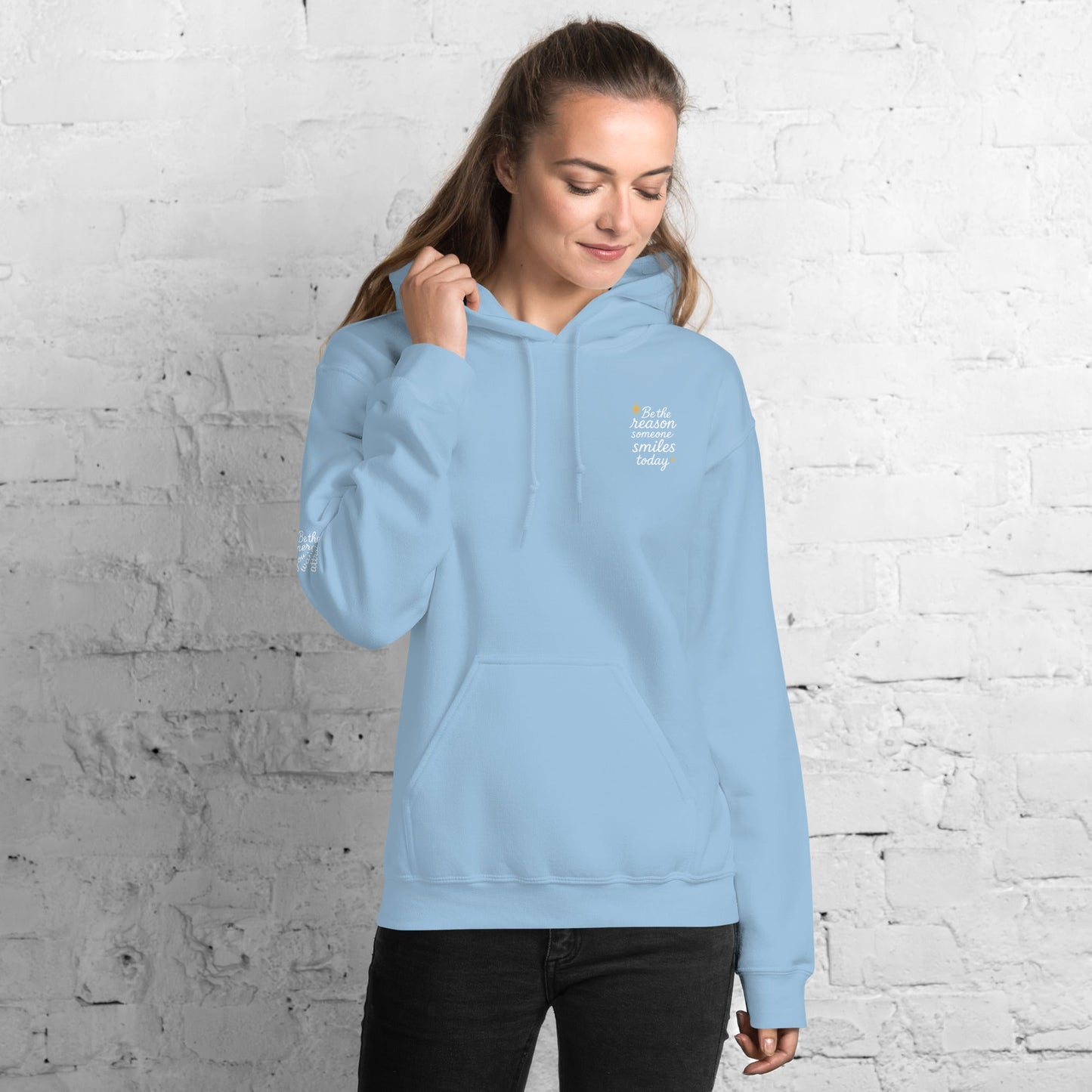 Isla Hoodie - Be the Reason someone Smiles Today
