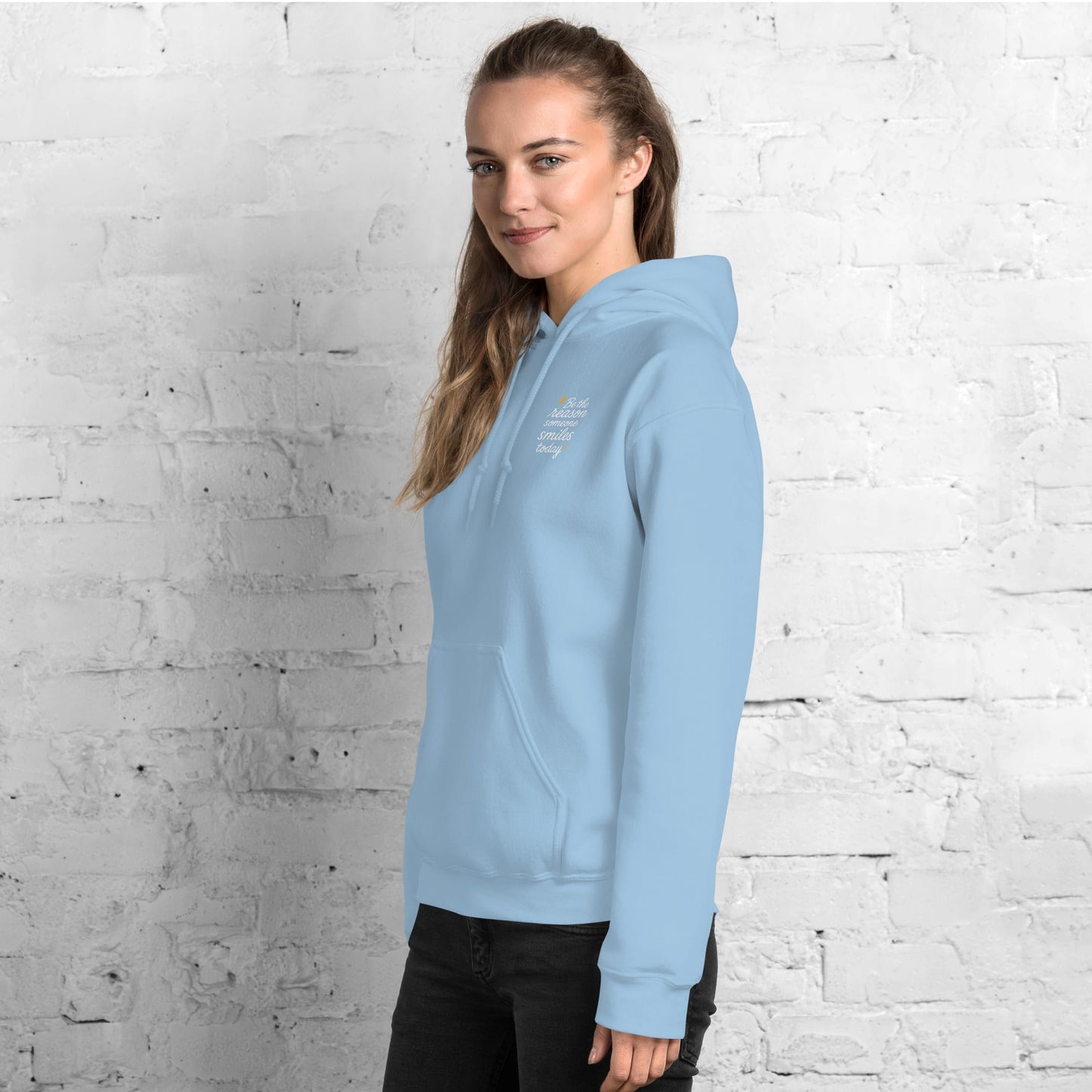 Isla Hoodie - Be the Reason someone Smiles Today