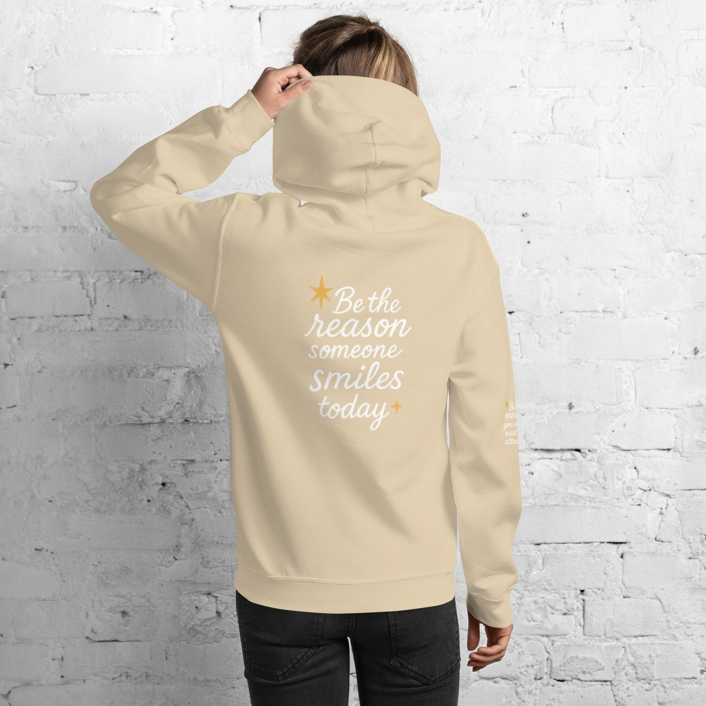 Isla Hoodie - Be the Reason someone Smiles Today
