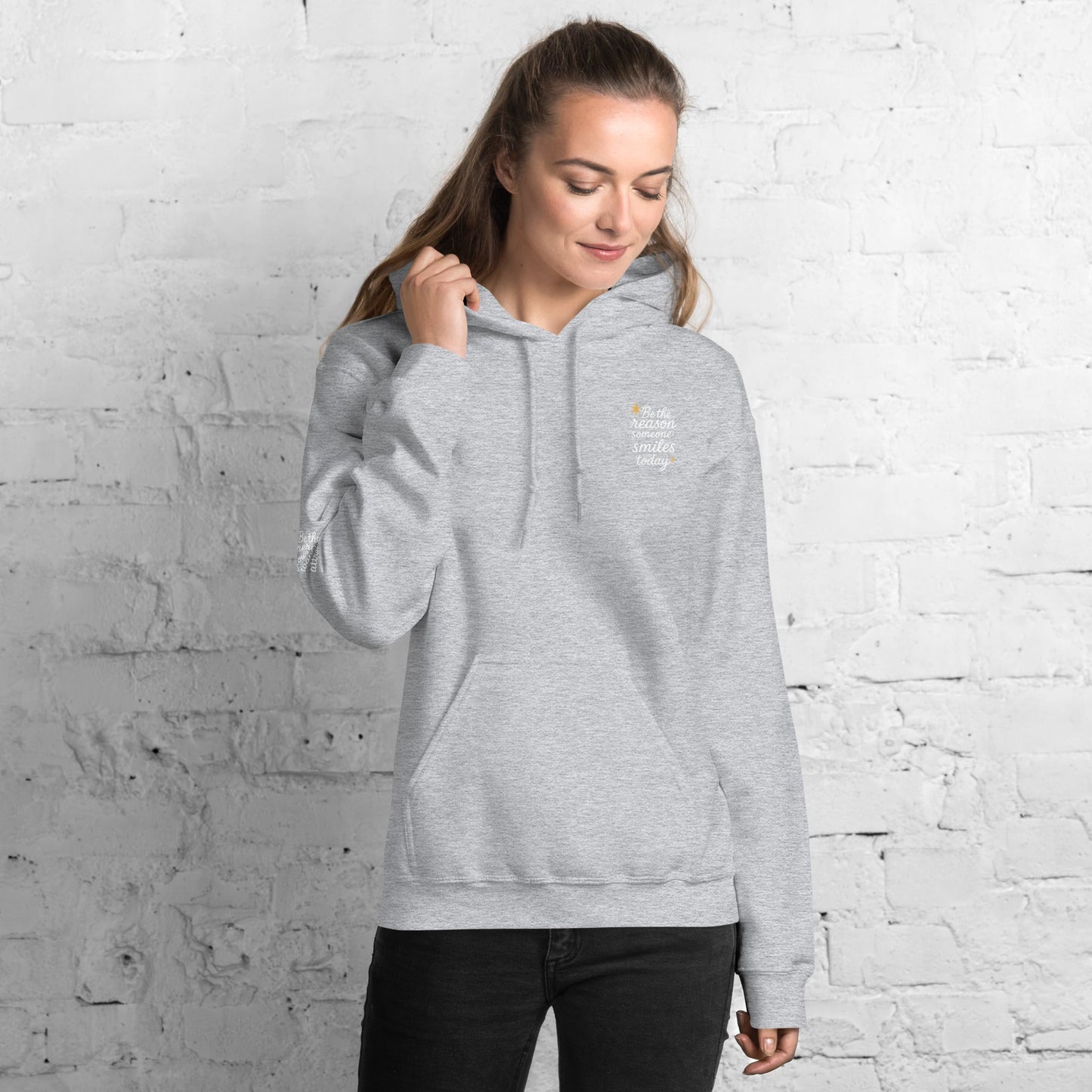Isla Hoodie - Be the Reason someone Smiles Today